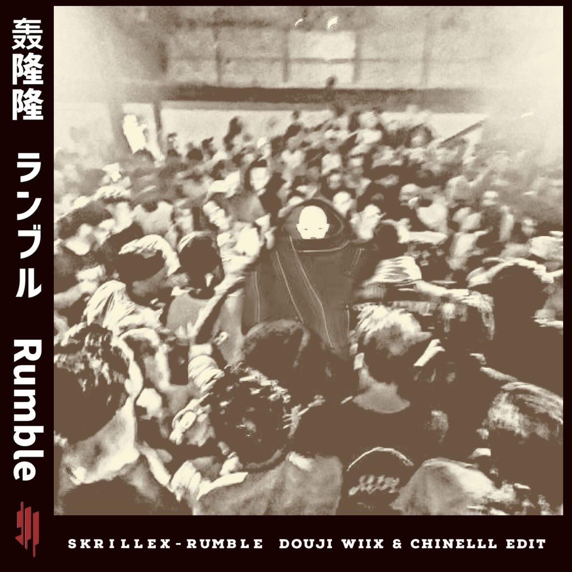 Skrillex-Rumble(Douji wiix&Chinelll Edit)