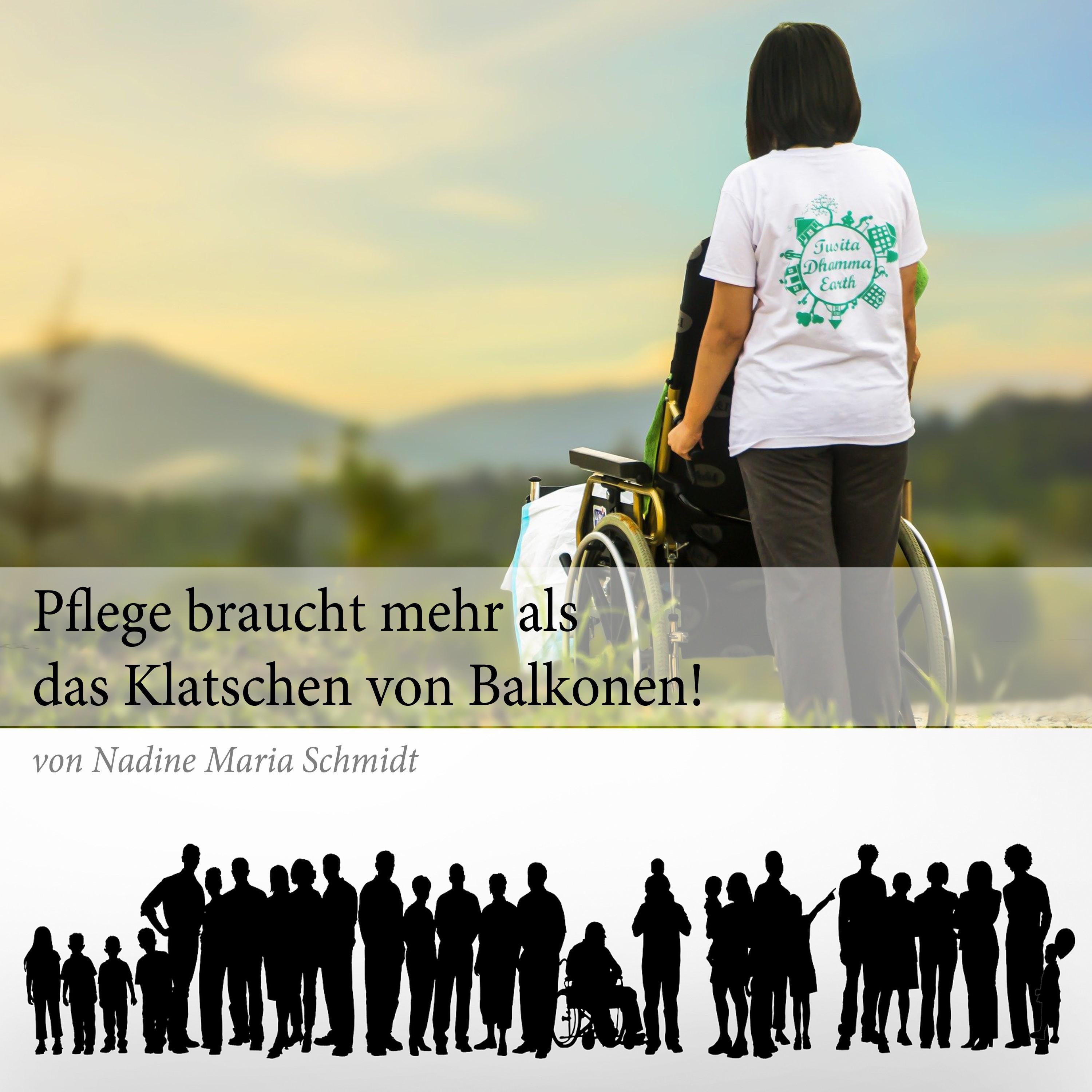 Pflege braucht mehr als das Klatschen von Balkonen