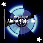 Markus Becker-Aloha Heja He（Mark Remix）（Mark remix）