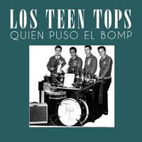 Los Teen Tops - Quien Puso El Bomp (karaoke)