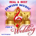 Real and Best Jewish Music for a Great Wedding