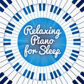 Relaxing Piano for Sleep