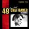 49 Best Of Songs - Chet Baker Vol. 2专辑