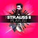 The Strauss II Playlist专辑