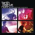 Tenth Avenue North Live:  Inside and In Between