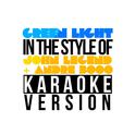 Green Light (In the Style of John Legend & Andre 3000) [Karaoke Version] - Single专辑