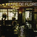 Cafe De Flore: Rendez-Vous a Saint-Germain-des-Pres专辑