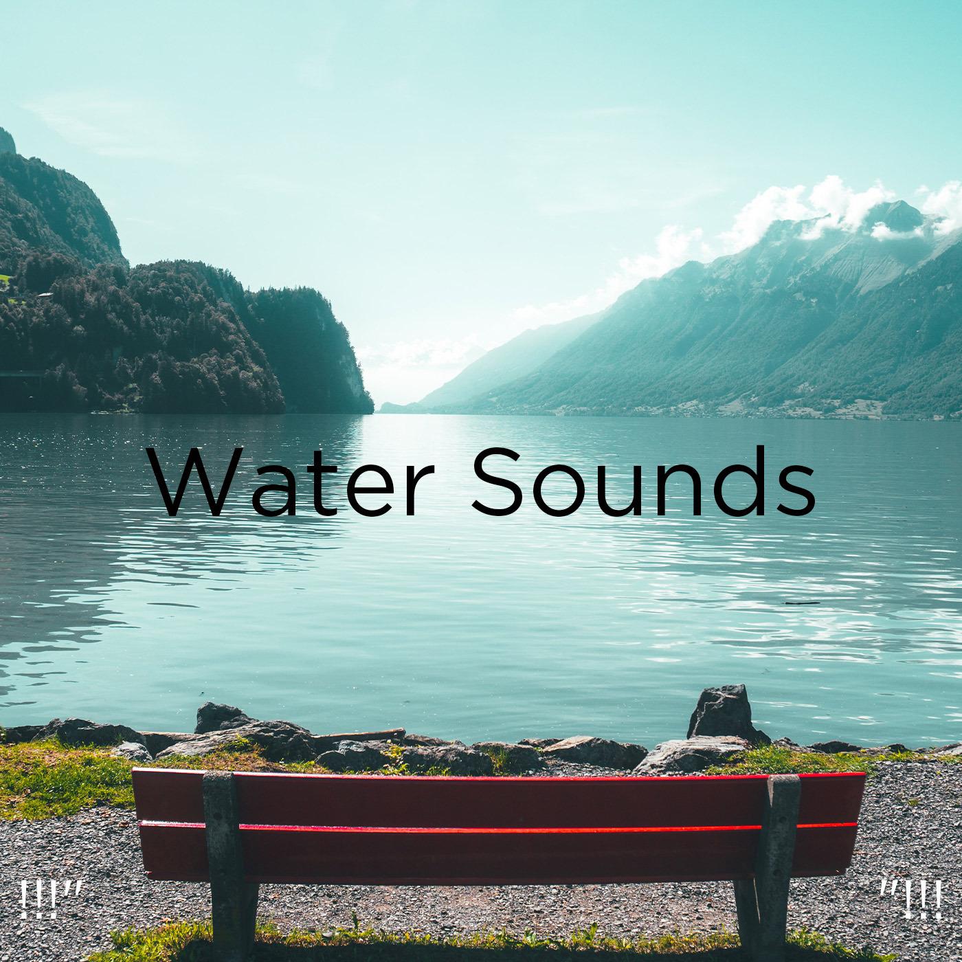 !!!" Water Sounds "!!!