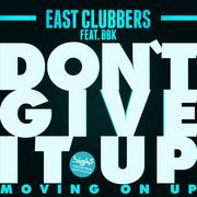 Don't Give It Up (Moving On Up)