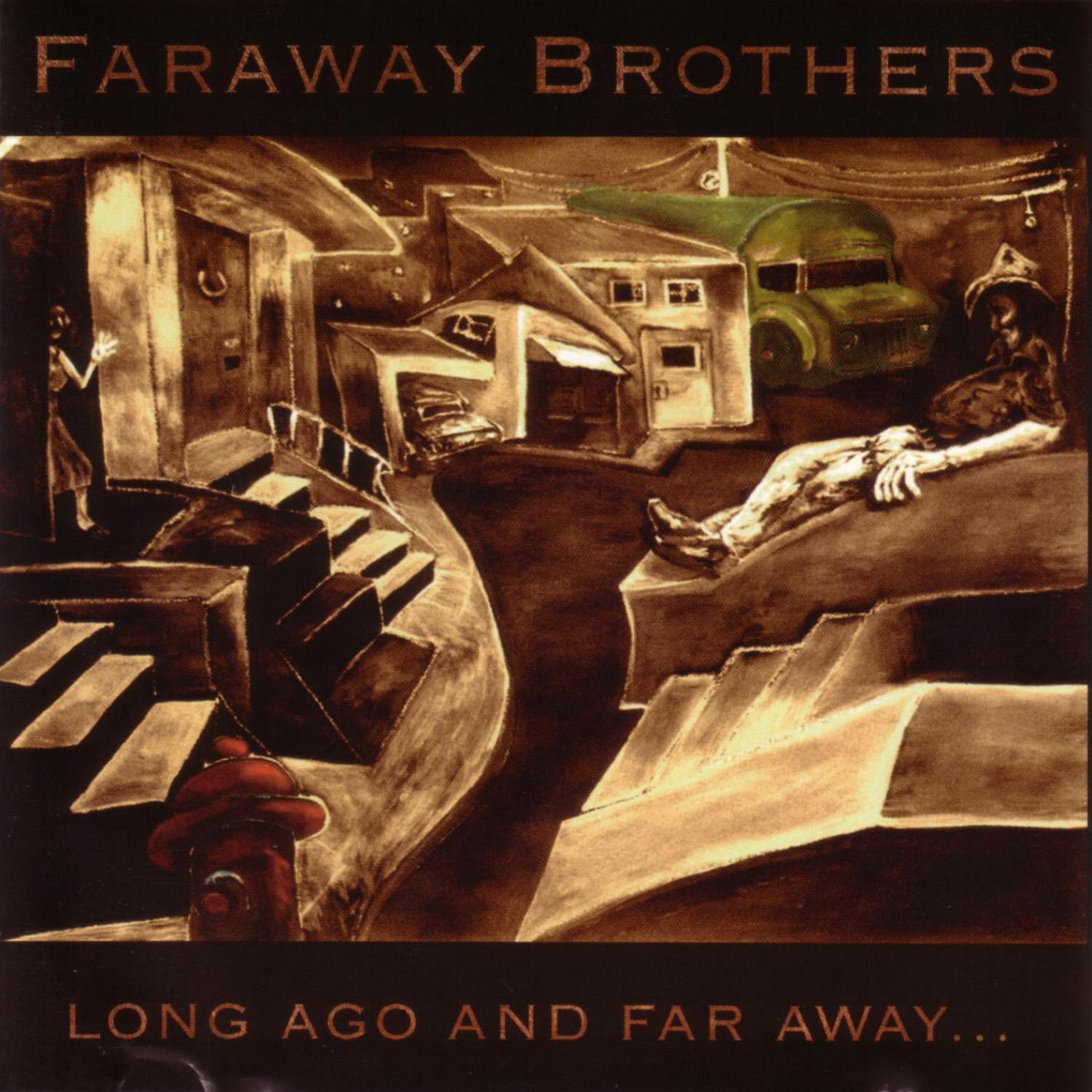 Long Ago And Far Away