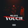 Meany - Vouch