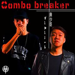 曲少臣-曲少臣 & Vinil_H - Combo breaker (Original Mi-1（Vinil_H Remix）