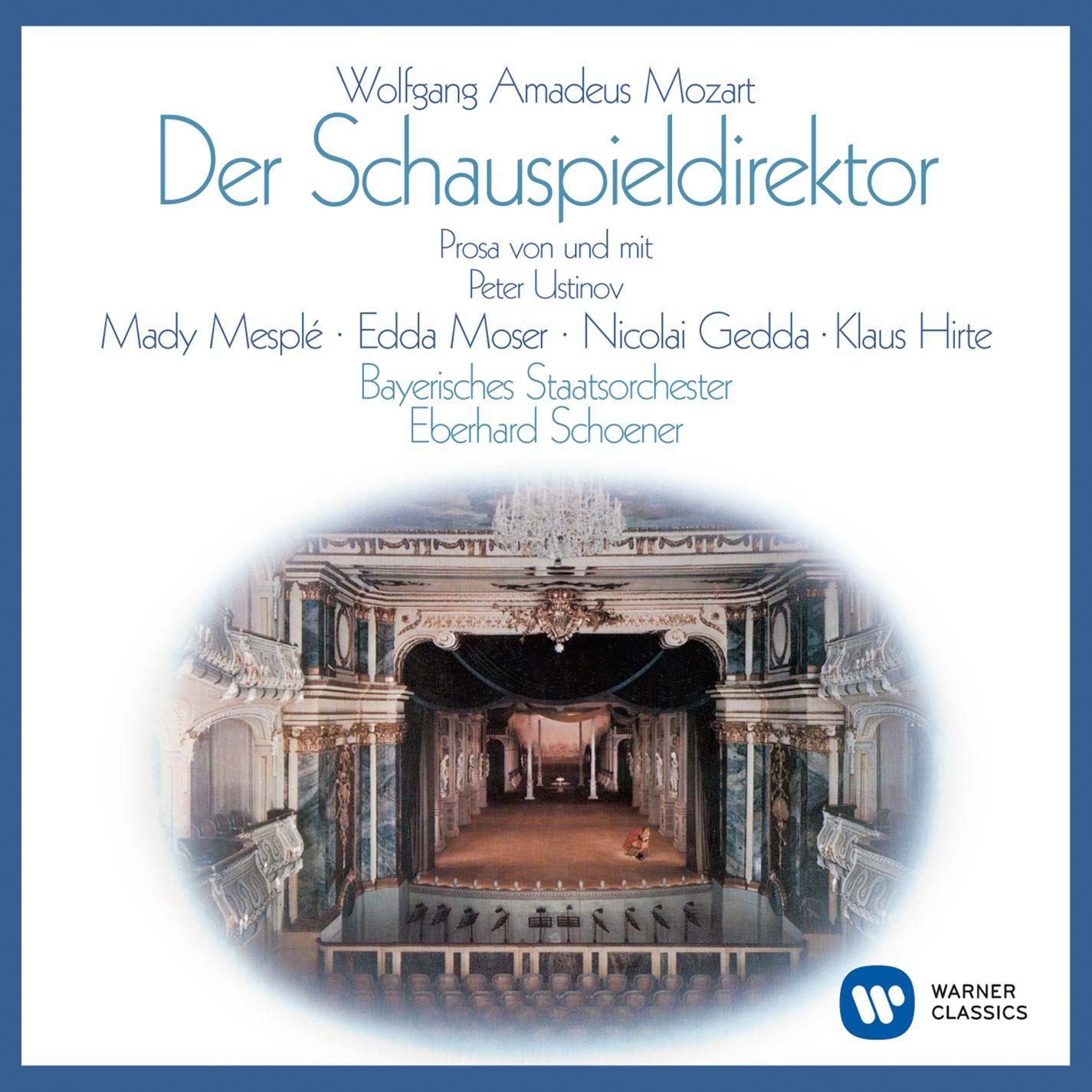 Eberhard Schoener - Der Schauspieldirektor KV 486 · Komödie mit Musik in einem Akt (2005 Remastered Version): Nr.4 Schlussgesang: Jeder Künstler strebt ... (Silberklang, Herz, Vogelsang, Buff)