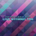 Live Without You专辑