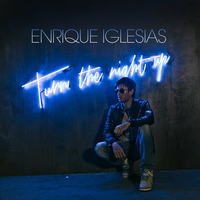 Turn The Night Up - Enrique Iglesias (unofficial Instrumental)