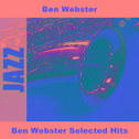 Ben Webster Selected Hits专辑
