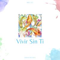 Vivir Sin Ti