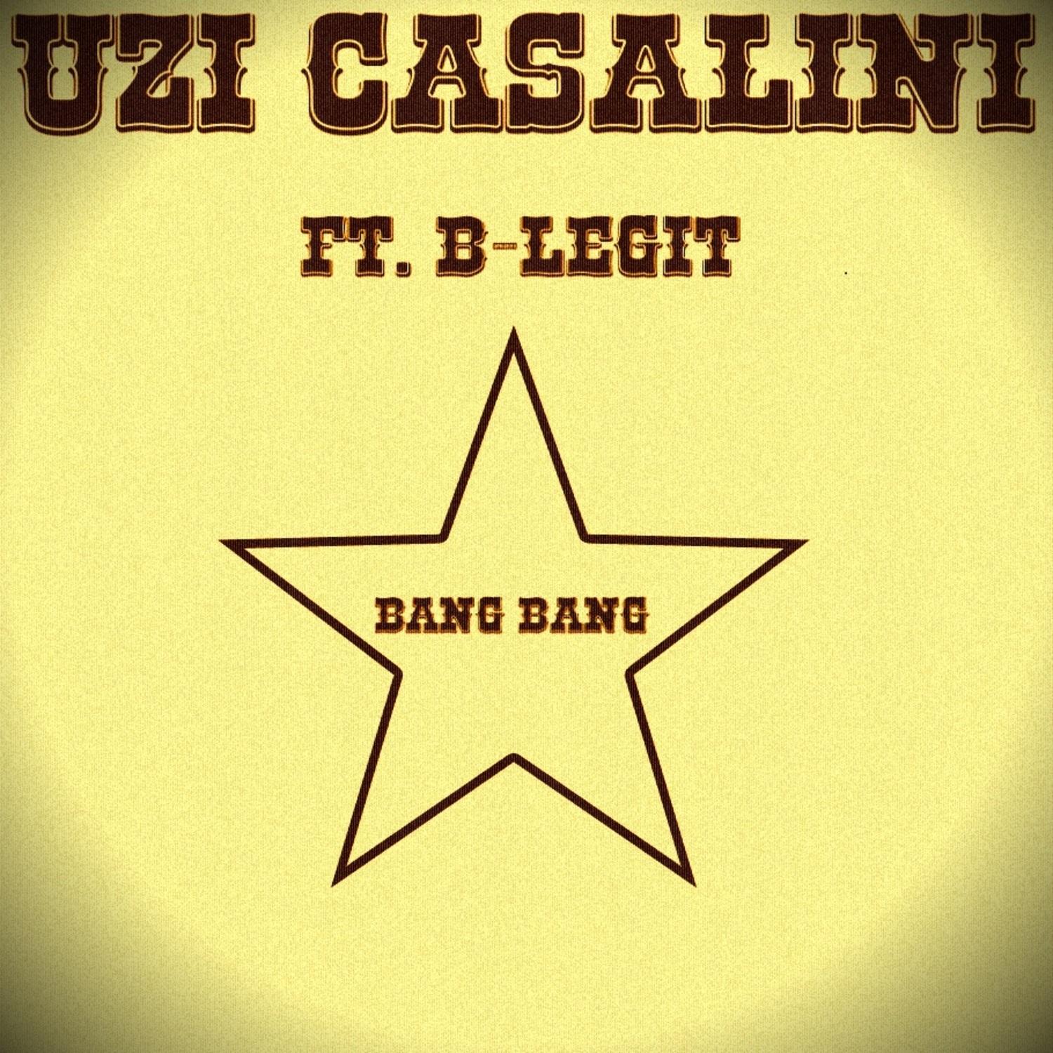 Bang Bang (feat. B-Legit)