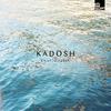 Kadosh (IL) - Think It Over