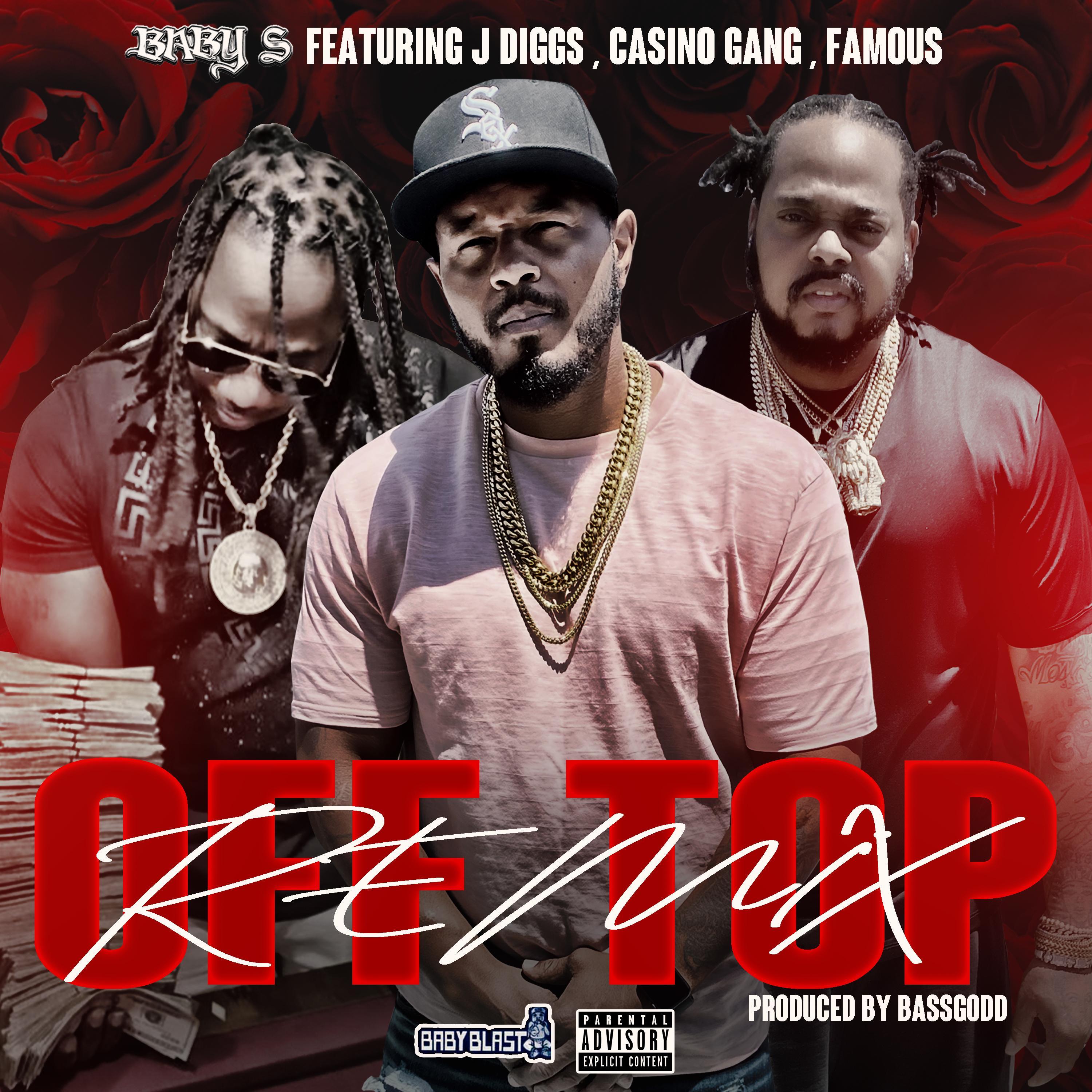 Off Top (feat. J-Diggs, Famous & Casino Gang) (remix)