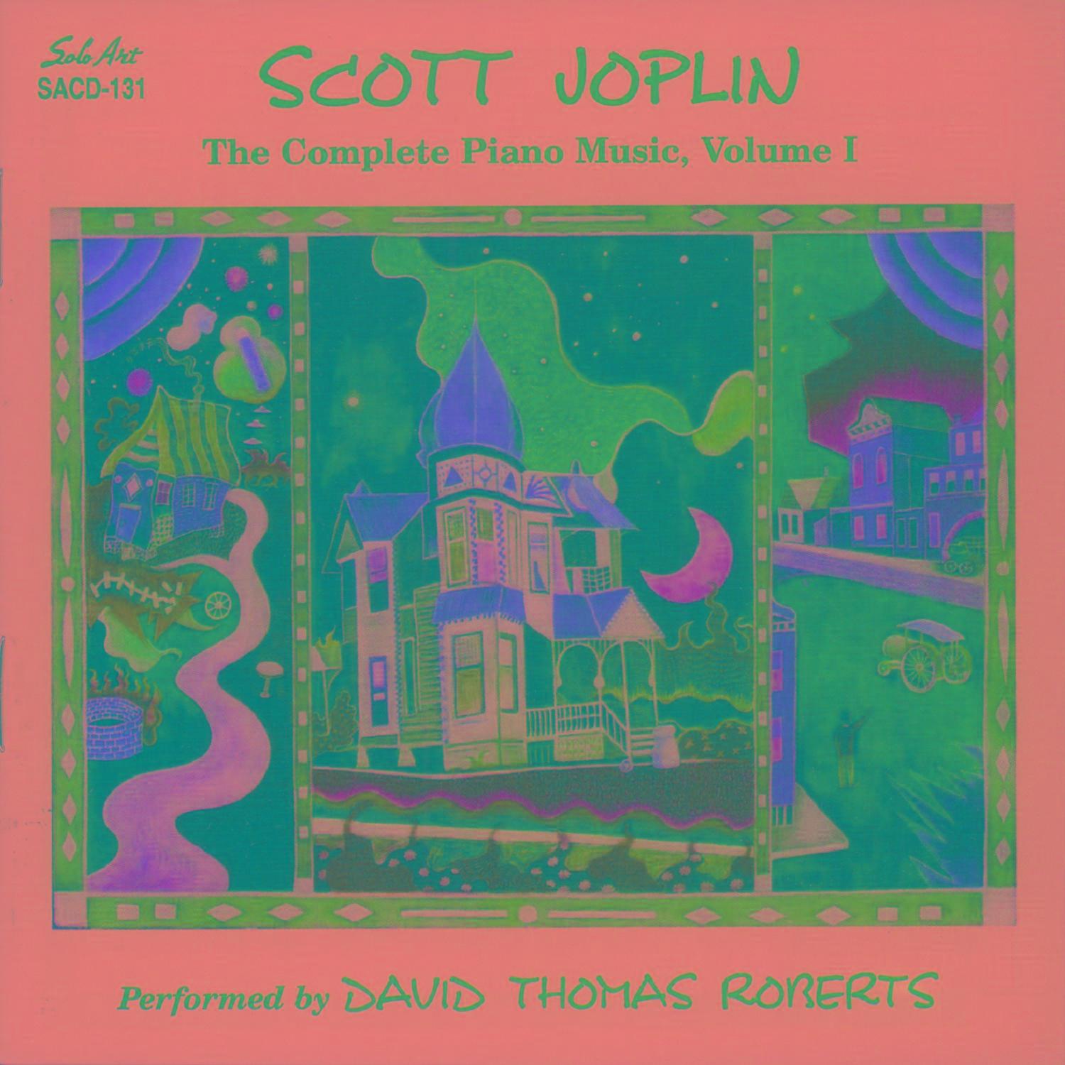 Scott Joplin, The Complete Piano Music, Vol. 1