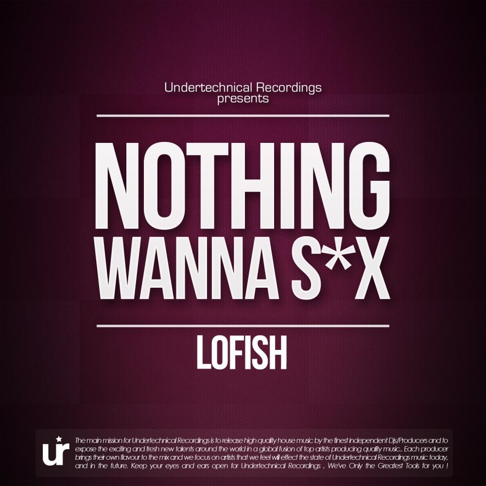 Nothing Wanna ***