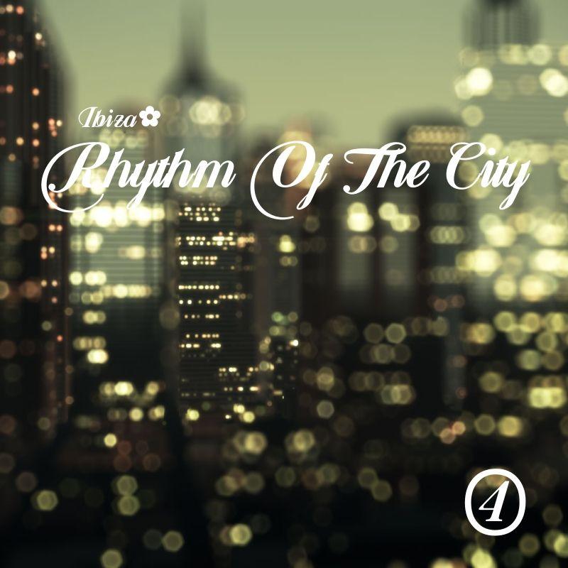 Rhythm Of The City vol.4