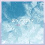 OUR STORY专辑