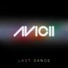 Last Dance (Avicii Instrumental Radio Edit)