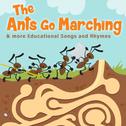 The Ants Go Marching & More Educational Songs and Rhymes专辑