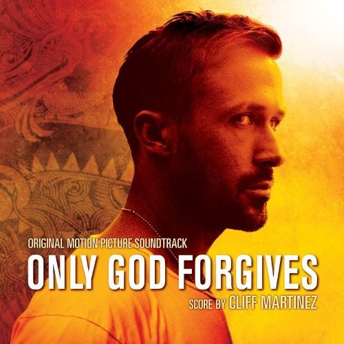 Only God Forgives (Original Motion Picture Soundtrack)专辑