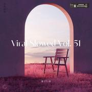 Viral Slowed Vol. 51