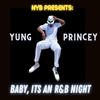 Yung Princey - Stretch You Out, Pt. 2 (feat. Miles B & Nyny)