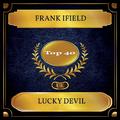 Lucky Devil (UK Chart Top 40 - No. 22)