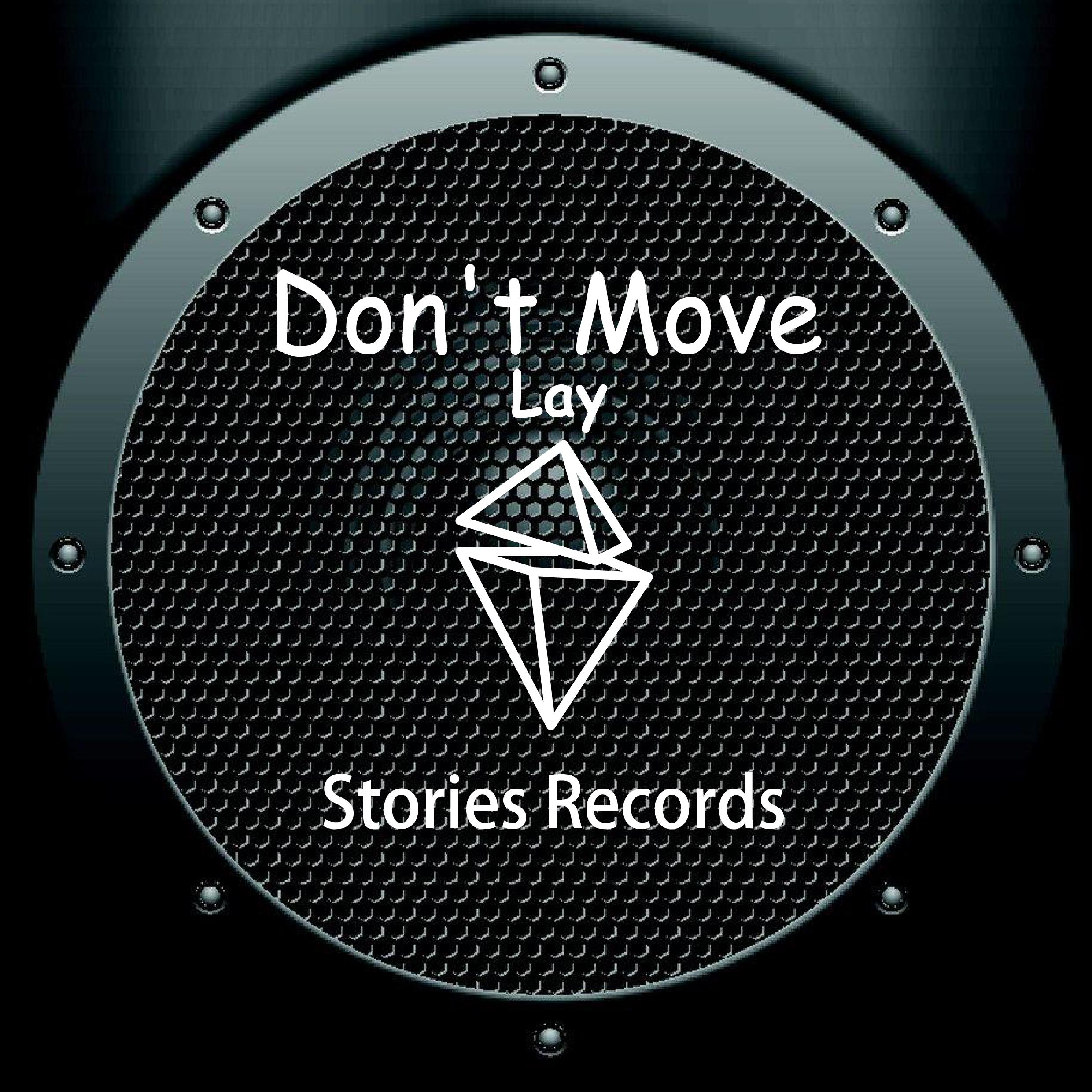 Don't Move(Original Mix)专辑