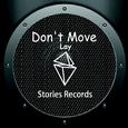 Don't Move(Original Mix)
