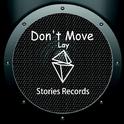 Don't Move(Original Mix)专辑