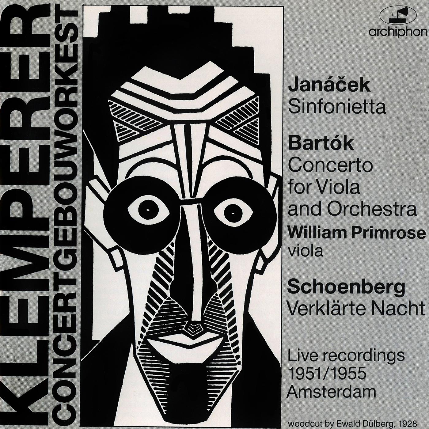 JANACEK, L.: Sinfonietta / BARTOK, B.: Viola Concerto / SCHOENBERG, A.: Verklarte Nacht (Klemperer C专辑