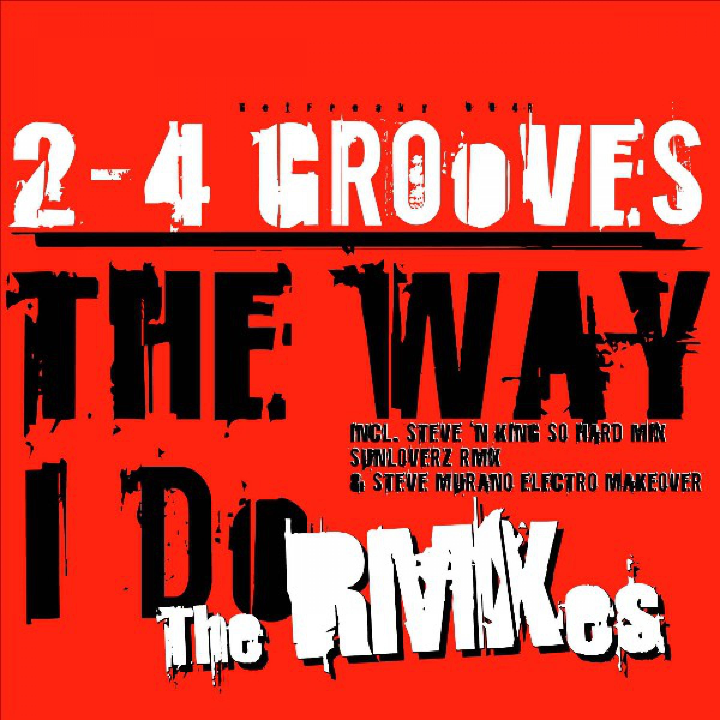 Like the Way I Do (The Remixes)