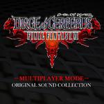 DIRGE of CERBERUS -FINAL FANTASY- MULTIPLAYER MODE ORIGINAL SOUND COLLECTION专辑