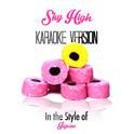 Sky High (In the Style of Jigsaw) [Karaoke Version] - Single专辑