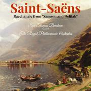 Saint-Saëns: Bacchanale from "Samson and Delilah"