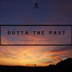 Outta The Past (Original Mix)专辑