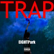 Trap4：EIGHTP 製 燥