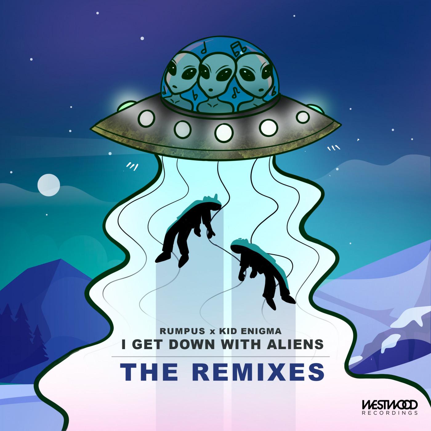 I Get Down With Aliens (feat. Kid Enigma)