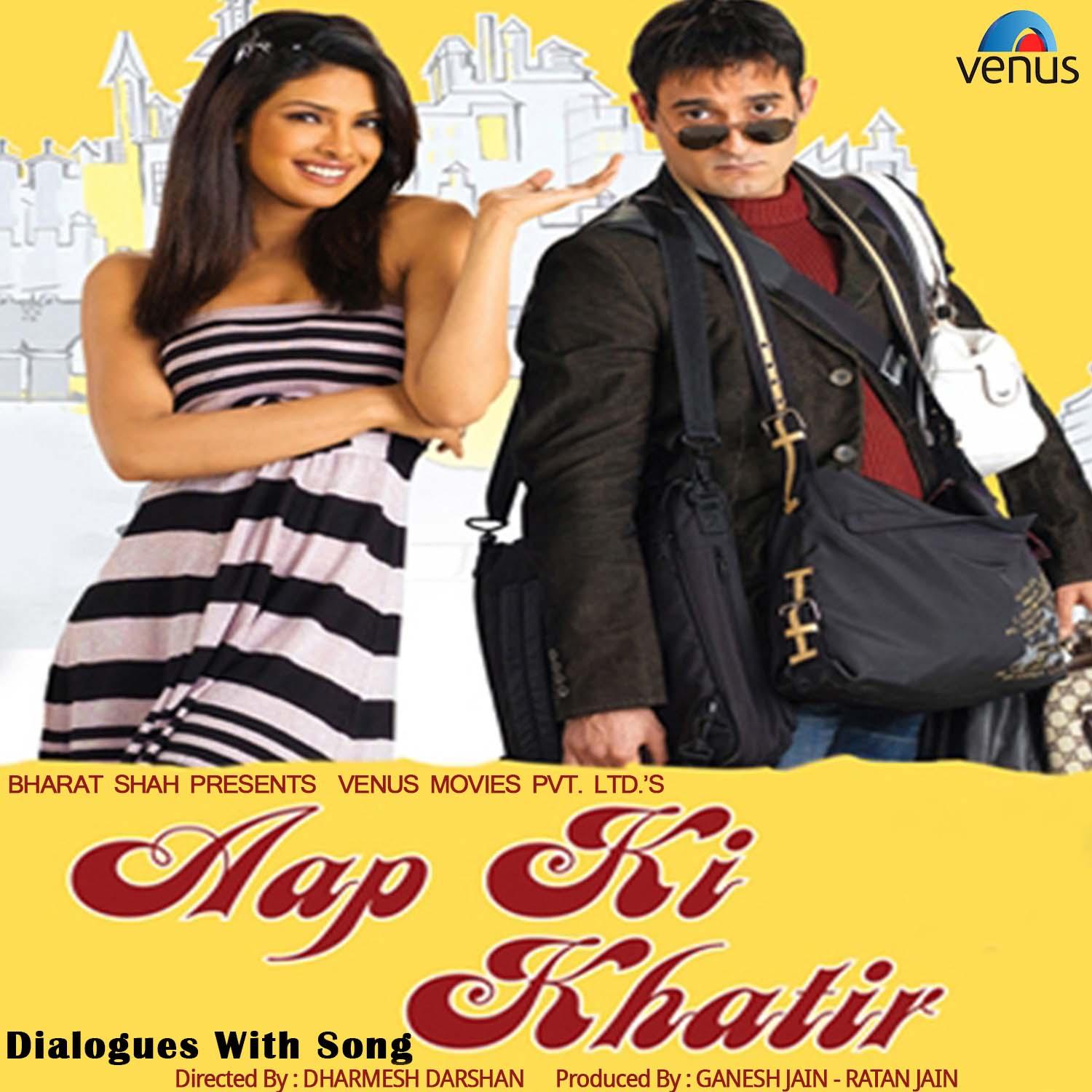 Aap Ki Khatir (Dialogues with Song)