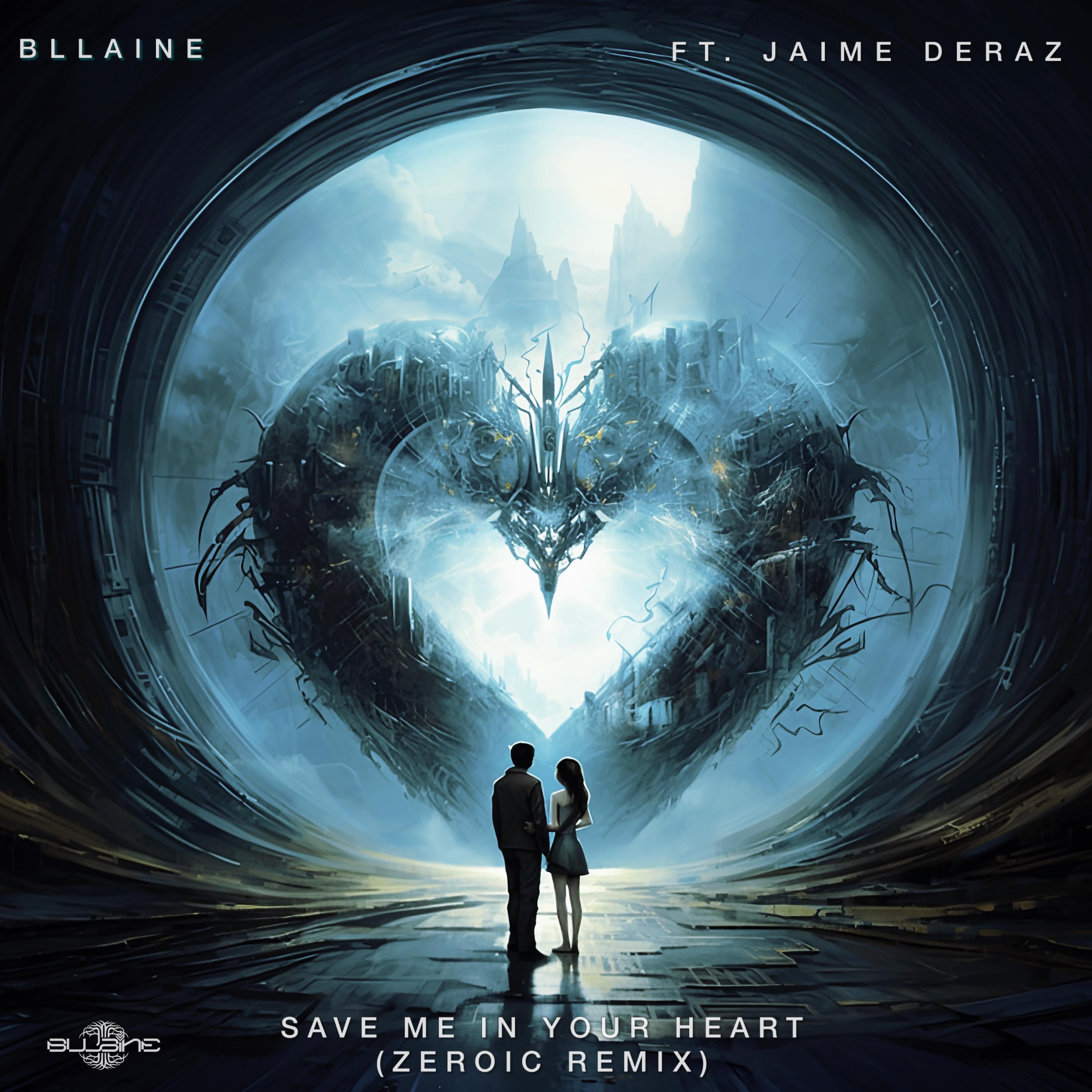 Bllaine - Save Me In Your Heart