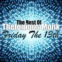 Friday The 13th - The Best of Thelonious Monk