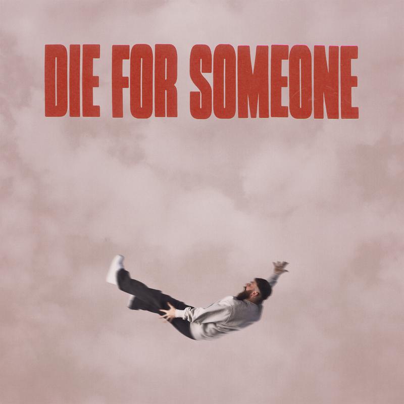 Sam Tompkins - Die For Someone