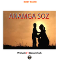 ANAMGA SOZ（思念母亲）